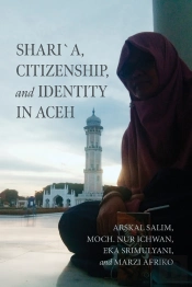 Shari´A, Citizenship, And Identity In Aceh