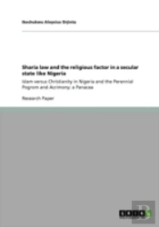 Sharia Law And The Religious Factor In A Secular State Like Nigeria