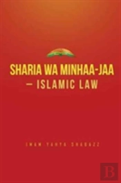 Sharia Wa Minhaa-Jaa-Islamic Law