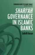 Shari'Ah Governance In Islamic Banks