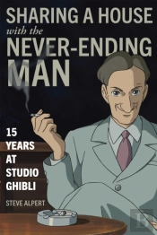 Sharing A House With The Never-Ending Man