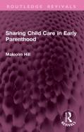 Sharing Child Care In Early Parenthood