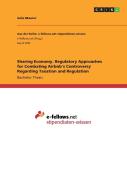 Sharing Economy. Regulatory Approaches For Combating Airbnb'S Controversy Regarding Taxation And Regulation