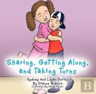 Sharing, Getting Along, And Taking Turns