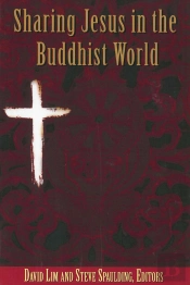 Sharing Jesus In The Buddhist World