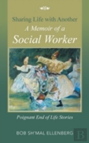 Sharing Life With Another A Memoir Of A