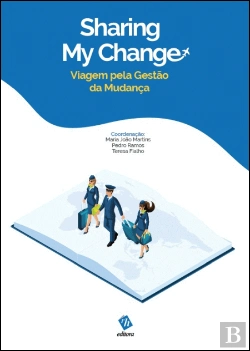 Bertrand.pt - Sharing My Change - Viagem pela Gestão da Mudança