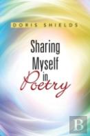 Sharing Myself In Poetry