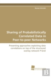 Sharing Of Probabilistically Correlated Data In Peer-To-Peer Networks