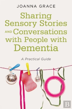 Bertrand.pt - Sharing Sensory Stories And Conversations With People With Dementia