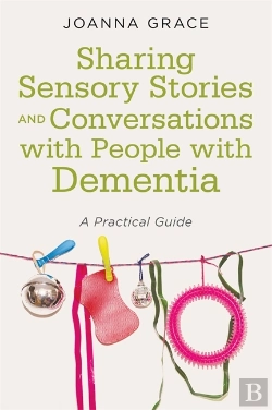 Bertrand.pt - Sharing Sensory Stories And Conversations With People With Dementia