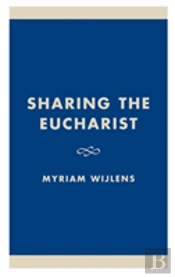 Sharing The Eucharist