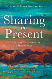 Sharing The Present: Mindfulness For Equ
