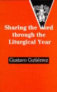 Sharing The Word Through The Liturgical Year