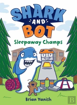 Bertrand.pt - Shark And Bot #2: Sleepaway Champs