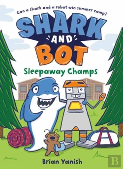 Bertrand.pt - Shark And Bot #2: Sleepaway Champs