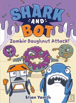 Bertrand.pt - Shark And Bot #3: Zombie Doughnut Attack!