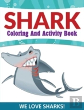 Shark Coloring And Activity Book