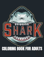 Shark Coloring Book For Adults
