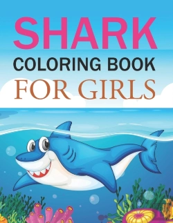 Bertrand.pt - Shark Coloring Book For Girls