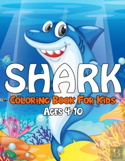 Bertrand.pt - Shark Coloring Book For Kids Ages 4-10
