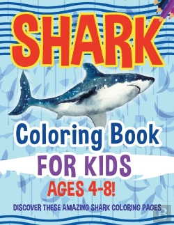 Bertrand.pt - Shark Coloring Book For Kids Ages 4-8! Discover These Amazing Shark Coloring Pages