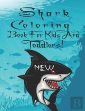 Shark Coloring Book For Kids And Toddlers