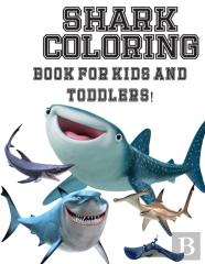 Shark Coloring Book For Kids And Toddlers!