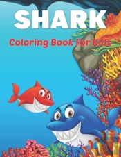 Shark Coloring Book For Kids