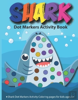 Bertrand.pt - Shark Dot Markers Activity Book