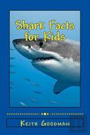 Shark Facts For Kids