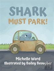 Shark Must Park!