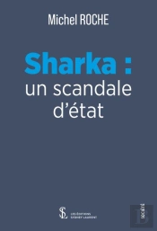 Sharka : Un Scandale D Etat