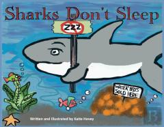 Sharks Don'T Sleep