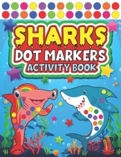 Sharks Dot Markers Activity Book