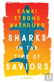 Sharks In The Time Of Saviours