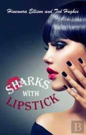 Sharks With Lipstick