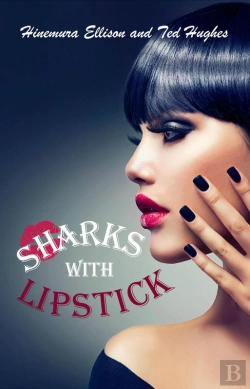 Bertrand.pt - Sharks With Lipstick
