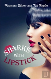 Sharks With Lipstick