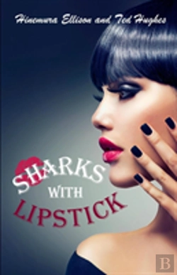 Bertrand.pt - Sharks With Lipstick