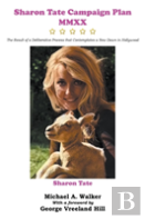 Sharon Tate Campaign Plan Mmxx