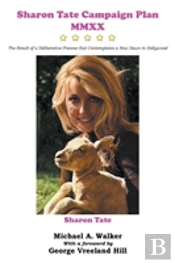 Sharon Tate Campaign Plan Mmxx