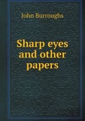 Sharp Eyes And Other Papers