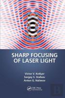 Sharp Focusing Of Laser Light