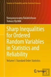 Sharp Inequalities For Ordered Random Variables In Statistics And Reliability