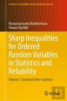 Sharp Inequalities For Ordered Random Variables In Statistics And Reliability