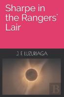 Sharpe In The Rangers' Lair