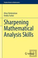 Sharpening Mathematical Analysis Skills