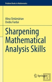 Sharpening Mathematical Analysis Skills