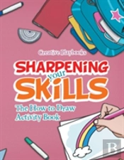 Sharpening Your Skills